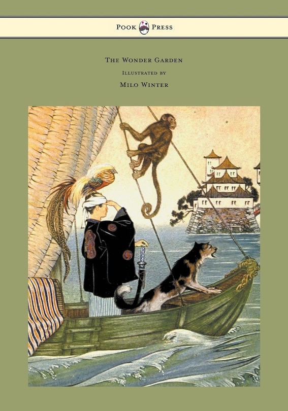 Couverture_The Wonder Garden - Nature Myths and Tales From all the World Over for Story-Telling and Reading Aloud and for the Children's Own Reading; Illustrated by Milo Winter