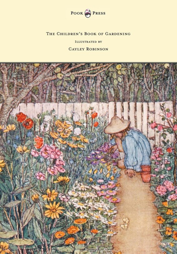 Front cover_The Children's Book of Gardening - Illustrated by Cayley-Robinson