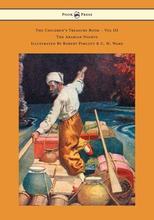 Front cover_The Children's Treasure Book - Vol III - The Arabian Nights - Illustrated By Robert Pimlott & C. H. Ward