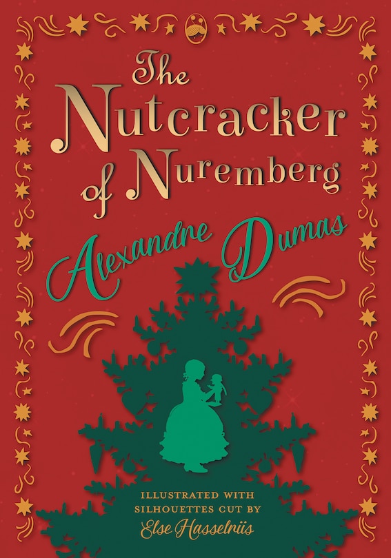 Couverture_The Nutcracker of Nuremberg - Illustrated with Silhouettes Cut by Else Hasselriis