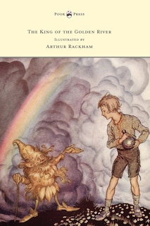 Front cover_The King of the Golden River - Illustrated by Arthur Rackham