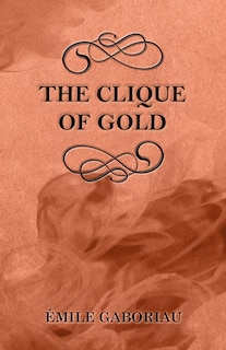 Couverture_The Clique of Gold