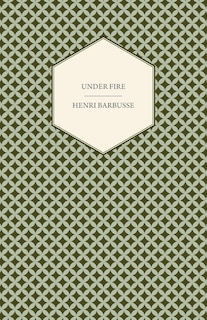 Front cover_Under Fire - The Story of a Squad
