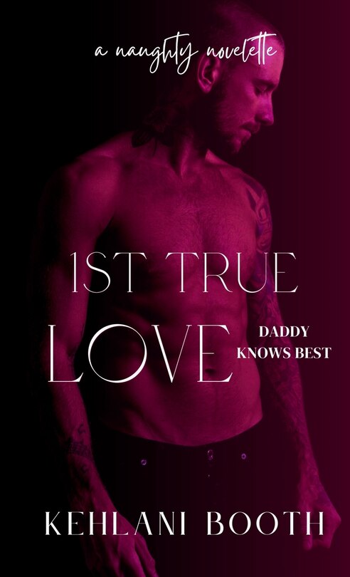 Couverture_1st True Love (A Naughty Novelette)