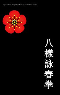 Front cover_Eight Pattern Wing Chun Kuen