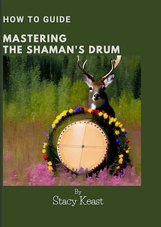 Couverture_Mastering your Shaman's Drum