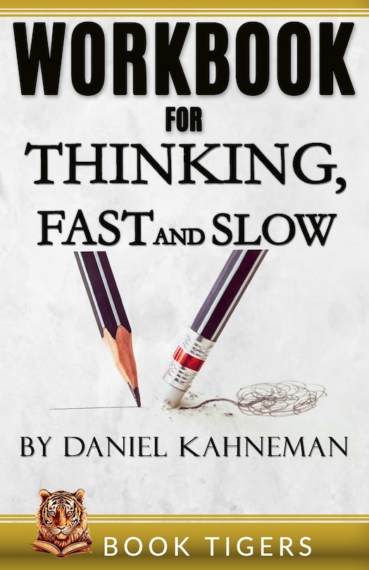 Couverture_WORKBOOK for Thinking, Fast and Slow by Daniel Kahneman