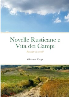 Front cover_Novelle Rusticane e Vita dei Campi - Raccolte di novelle