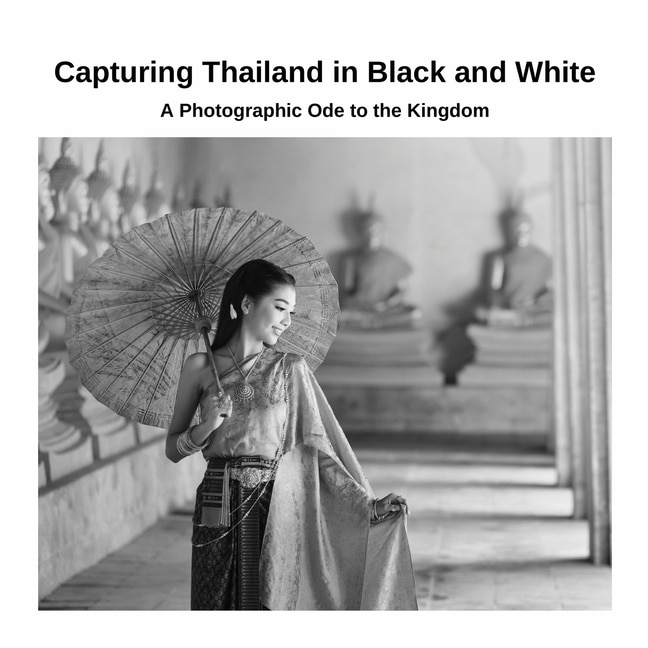 Couverture_Capturing Thailand in Black and White