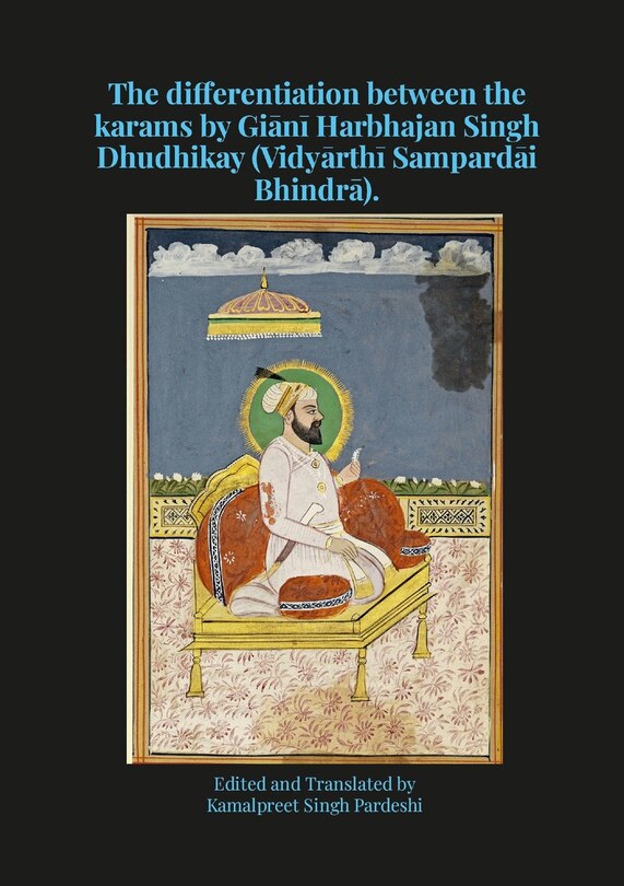 Front cover_The differentiation between the karams by Giānī Harbhajan Singh Dhudhikay (Vidyārthī Sampardāi Bhindrā).