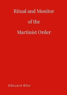 Ritual & Monitor of the Martinist Order