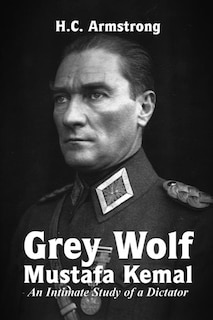 Couverture_Grey Wolf - Mustafa Kemal