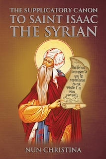 Couverture_Supplicatory Canon to Saint Isaac the Syrian