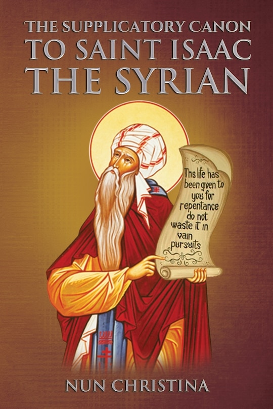 Couverture_Supplicatory Canon to Saint Isaac the Syrian