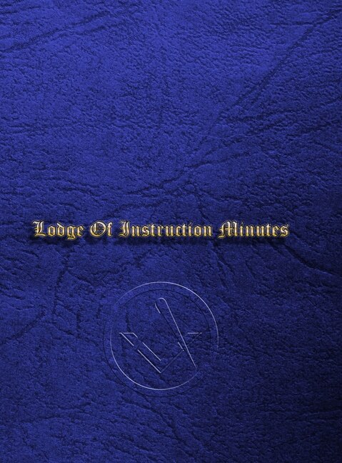 Front cover_Craft Masonic LOI Minute Book