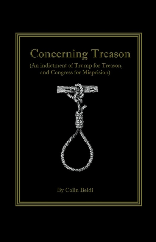 Couverture_Concerning Treason (An indictment of Trump for treason and Congress for Misprision)