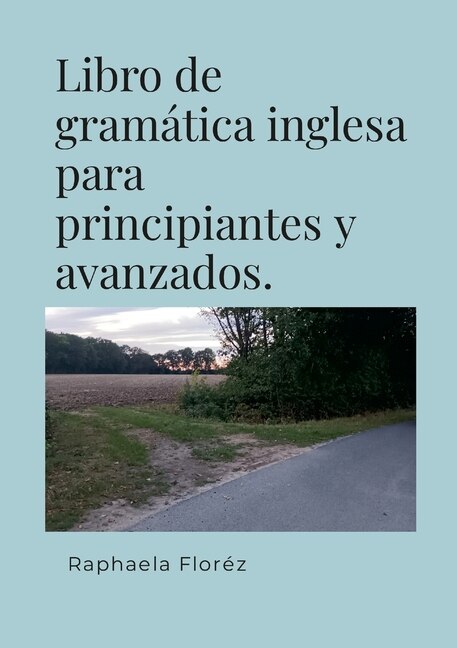 Couverture_Libro de gram&aacute;tica inglesa para principiantes y avanzados.