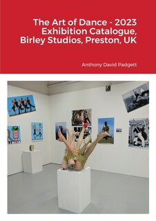 Couverture_The Art of Dance - 2023 Exhibition Catalogue, Birley Studios, Preston, UK