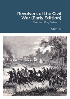 Front cover_Revolvers of the Civil War