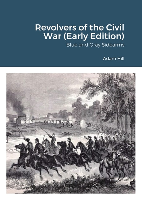 Front cover_Revolvers of the Civil War