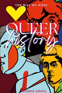 Couverture_Queer History, The Way We Were