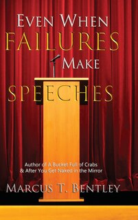 Front cover_Even When Failures Make Speeches