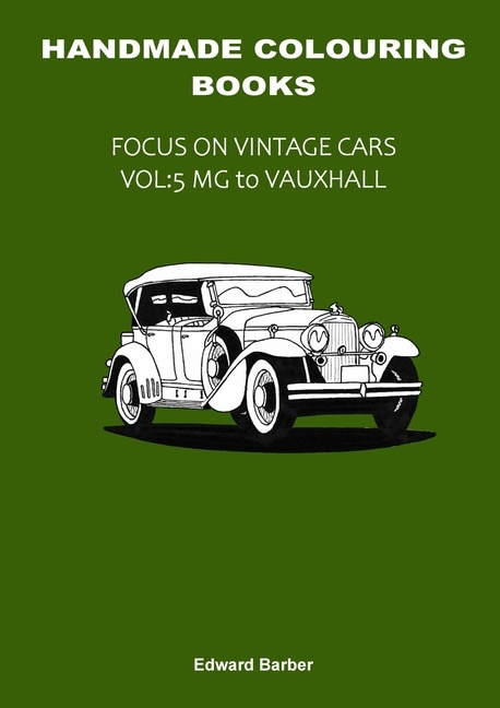 Front cover_Handmade Colouring Books - Focus on Vintage Cars Vol