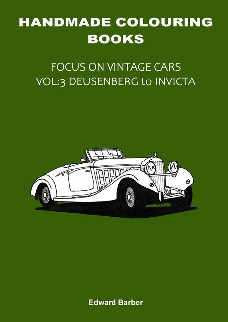 Front cover_Handmade Colouring Books - Focus on Vintage Cars Vol