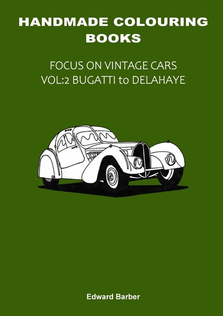 Front cover_Handmade Colouring Books - Focus on Vintage Cars Vol