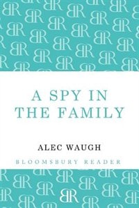 A Spy in the Family: An Erotic Comedy