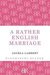 A Rather English Marriage