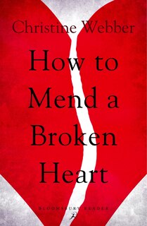 Front cover_How To Mend A Broken Heart