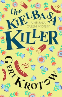 Front cover_The Kielbasa Killer