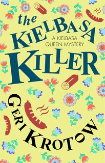 Front cover_The Kielbasa Killer