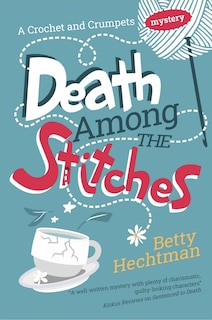 Front cover_Death Among the Stitches