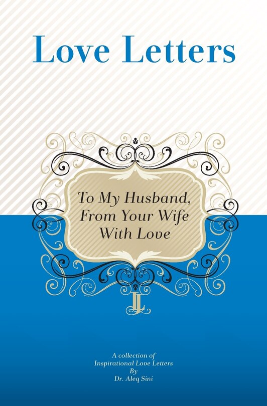 Front cover_To My Husband, From Your Wife With Love