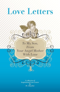 Couverture_To My Son, From Your Angel Mother With Love