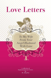 Front cover_To My Wife, From Your Angel Husband With Love