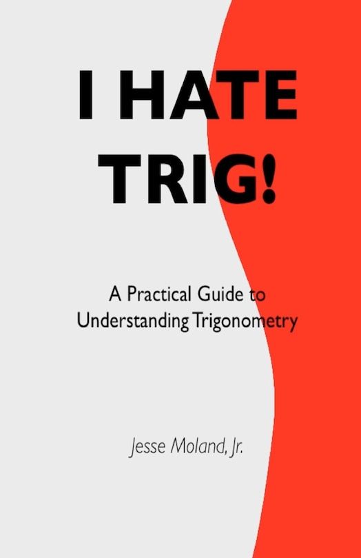 Front cover_I Hate Trig!