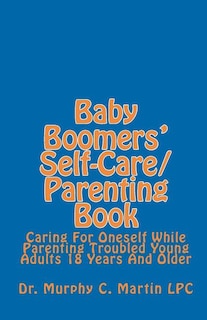 Front cover_Baby Boomers' Self-Care/Parenting Book