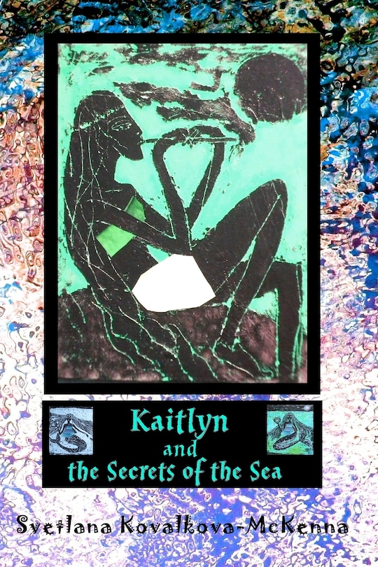 Couverture_Kaitlyn and the Secrets of the Sea
