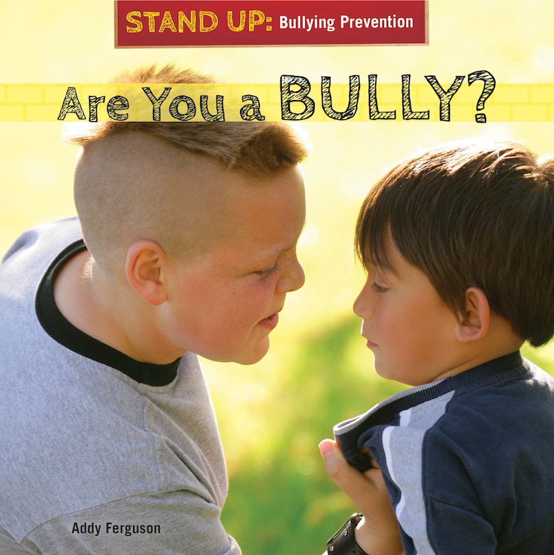 Are You a Bully?