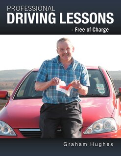 Front cover_Professional Driving Lessons - Free Of Charge
