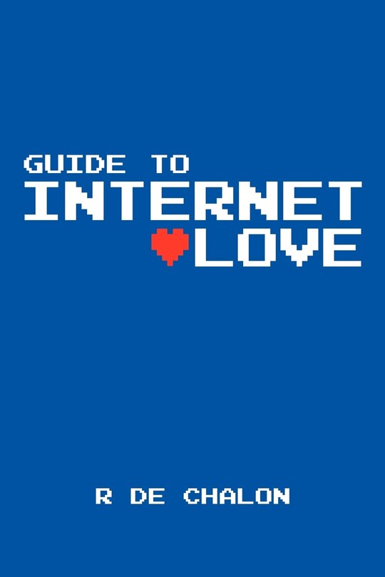 Guide To Internet Love