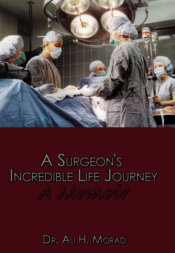 Front cover_A Surgeon's Incredible Life Journey