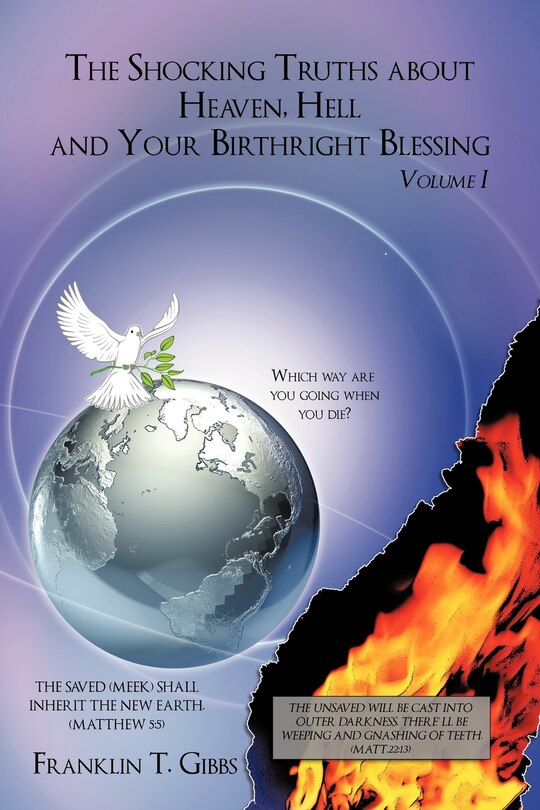 Couverture_The Shocking Truths About Heaven, Hell And Your Birthright Blessing