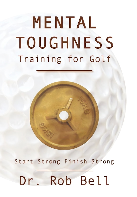Front cover_Mental Toughness Training for Golf