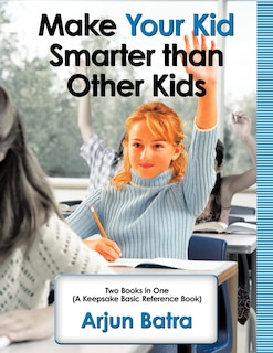 Front cover_Make Your Kid Smarter Than Other Kids