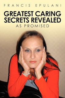Front cover_Greatest Caring Secrets Revealed