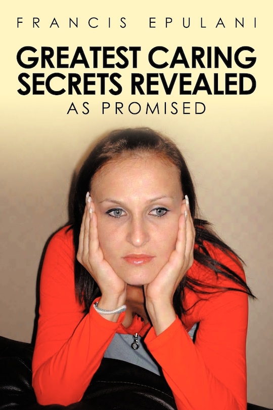 Front cover_Greatest Caring Secrets Revealed